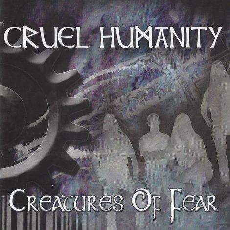 Cruel Humanity - Creatures Of Fear (CD)
