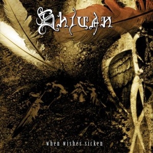 Shivan - When Wishes Sicken (CD)