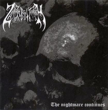 Zarach 'Baal' Tharagh ‎ - The Nightmare Continues (CDr)