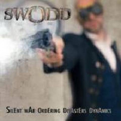 Swodd - Silent War Ordering Disasters Dynamics (CD)