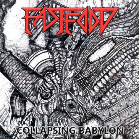 Fast Food - Collapsing Babylon (CD)