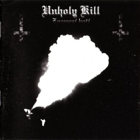 Unholy Kill - Znamení hoří (CD)