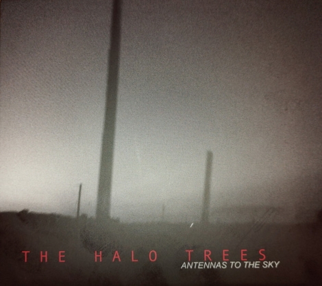 The Halo Trees - Antennas To The Sky (Digipack CD)