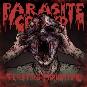 Parasite Crowd - Feasting Parasites (CD)