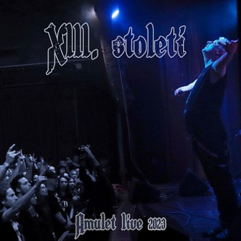 XIII. Století - Amulet Live 2023 (CD)