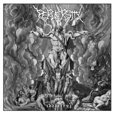 Perversity - Idolatry (CD)