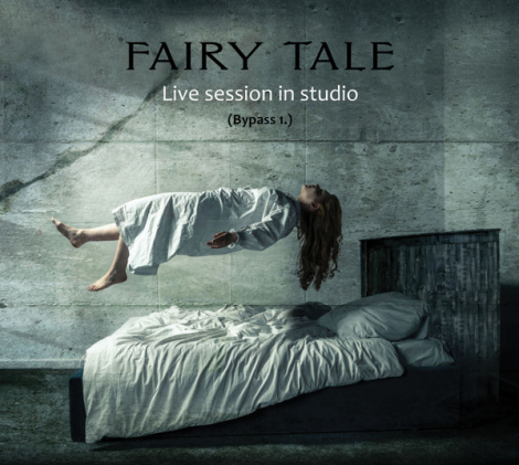 Fairy Tale - Live Session In Studio (Bypass 1.) (digipack CD)