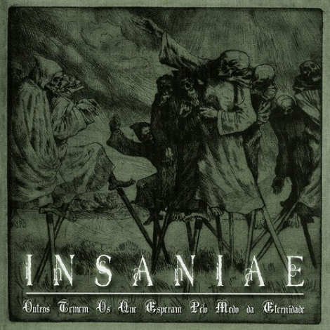 Insaniae - Outros Temem Os Que Esperam Pelo Medo Da Eternidade (CD)