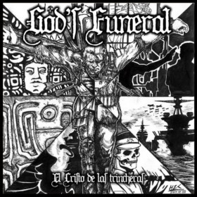 God's Funeral - El Cristo De Las Trincheras (CD)