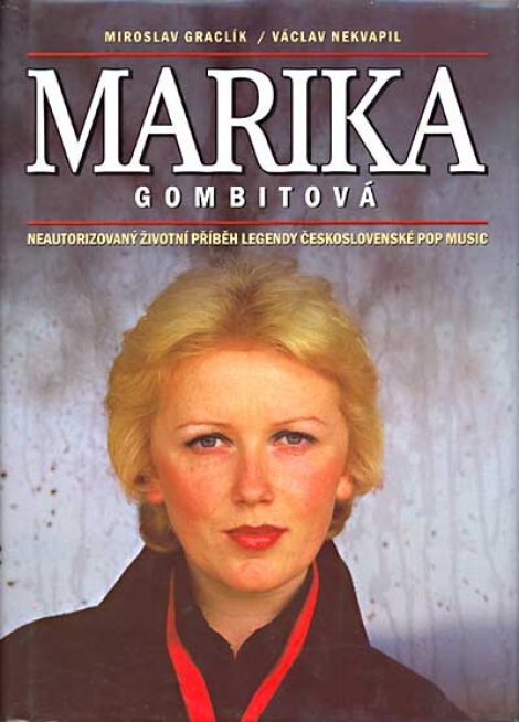 MARIKA GOMBITOVÁ - Graclík Miroslav, Nekvapil Václav