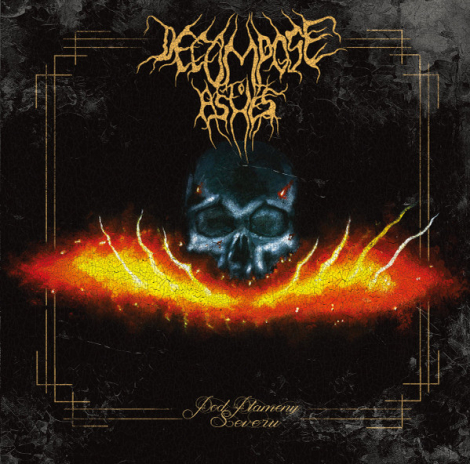 Decompose To Ashes - Decompose To Ashes