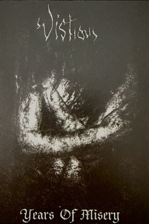 Vistmour - Years of Misery (MC)