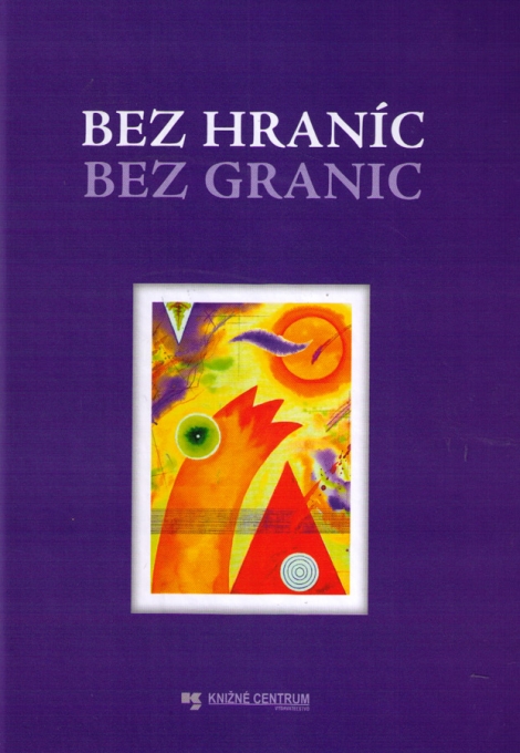 BEZ HRANÍC / BEZ GRANIC