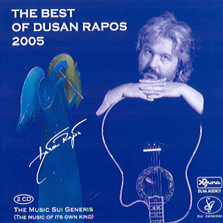 Rapoš Dušan - The Best Of Dušan Rapoš 2005 (Dvoj CD)