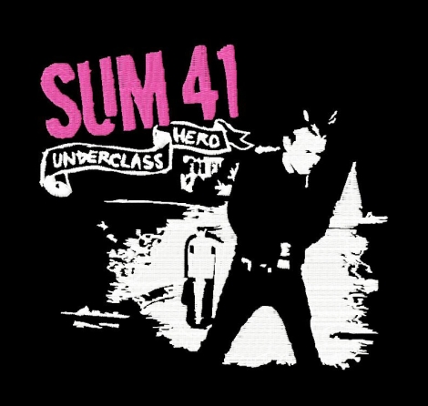 SUM 41 - Underclass Hero