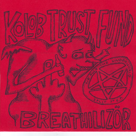 Breathilizör / Kolob Trust Fund - We Rule The Underworld Split 7