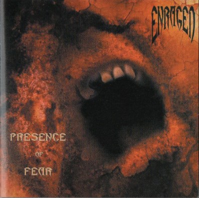 Enraged - Presence Of Fear (CD)