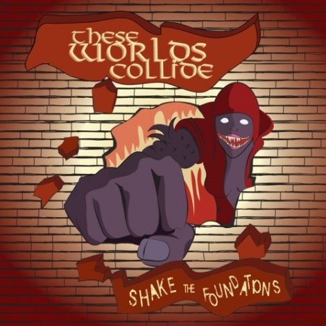 These World Collide - Shake the Foundations (CD)