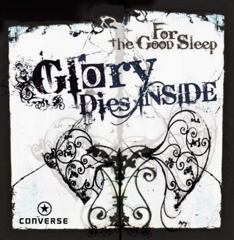 Glory Dies Inside - For The Good Sleep (CD)