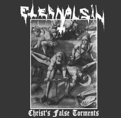 Eternal Sin - Christ's False Torments (CD)