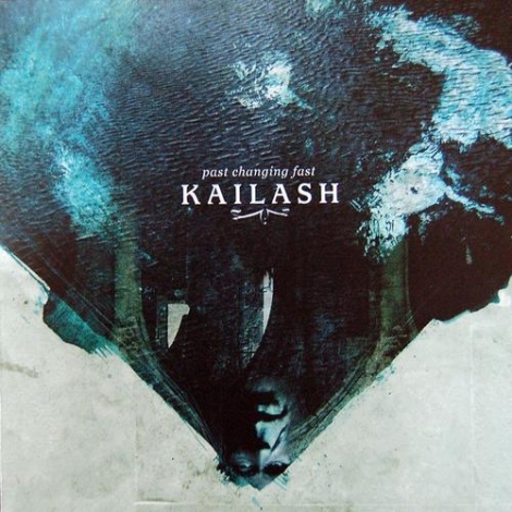Kailash - Past Changing Fast (CD)