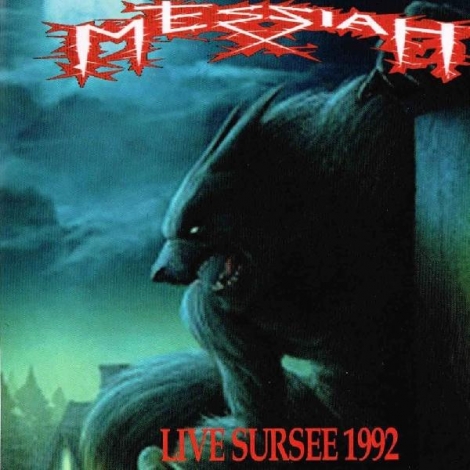 Messiah - Live Sursee 1992 / Live 14-11-1987 (CD)