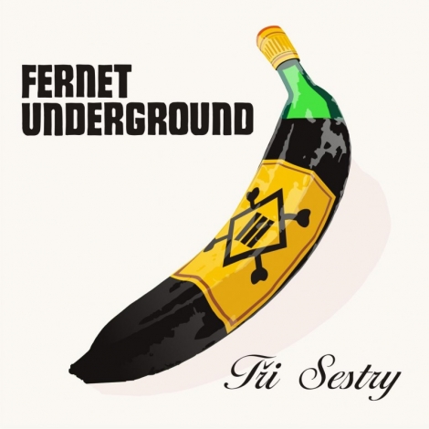 Tři sestry - Fernet Underground (CD)