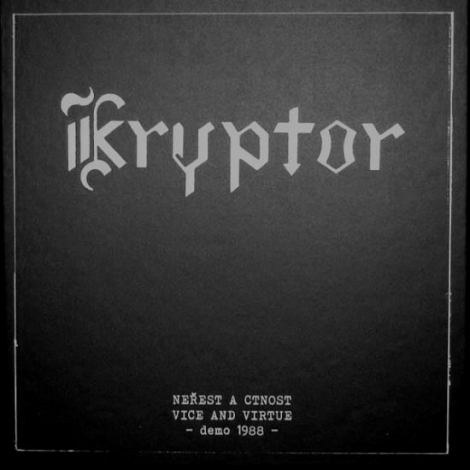 KRYPTOR - Neřest a ctnost - demo 1988
