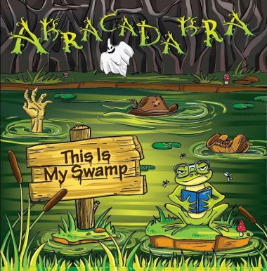Abracadabra - This Is My Swamp