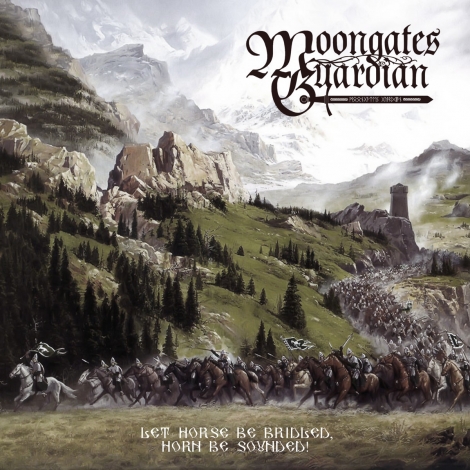MOONGATES GUARDIAN - Let Horse Be Bridled, Horn Be Sounded