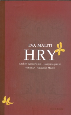 Hry - Eva Maliti