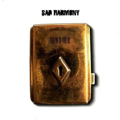 Sad Harmony: Tête À Tête (CD)