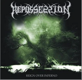 Repossession: Reign Over Inferno (CD)