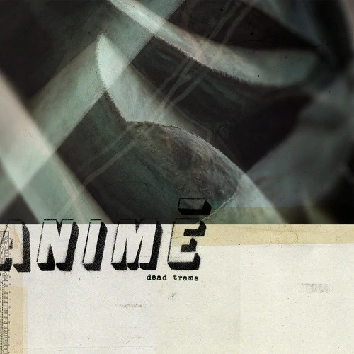 Animé: Dead Trams (Digipak CD)