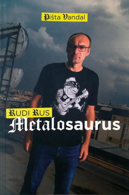 Metalosaurus: Rudi Rus (kniha, Pišta Vandal Chrappa)