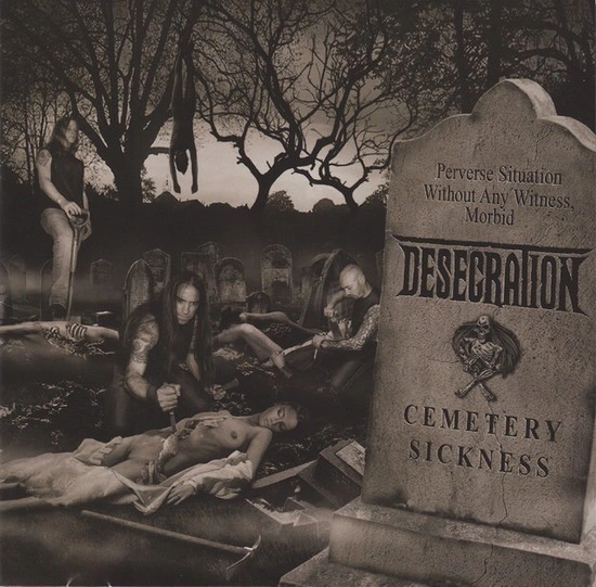 Desecration: Cemetery Sickness (CD)