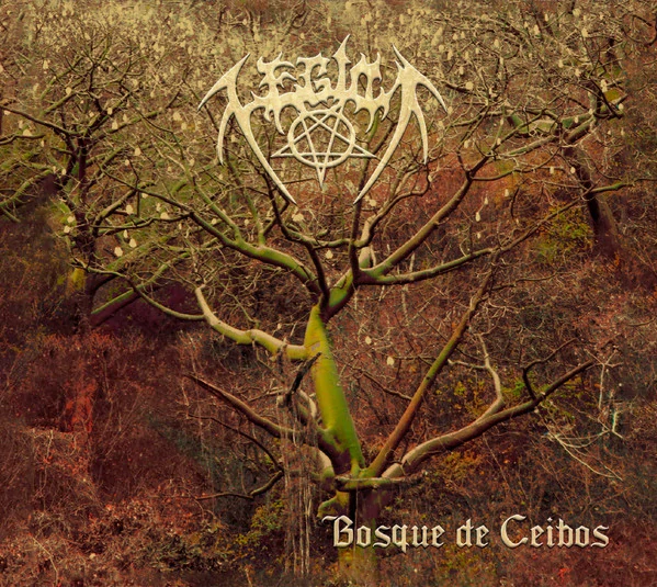 Legión: Bosque De Ceibos (Digipak CD)