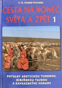  Cesta na konec světa a zpět 1 (F. R. Hrabal-Krondak)