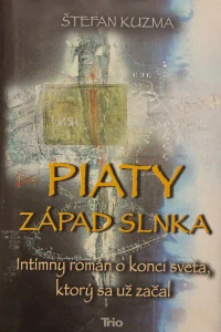 Piaty západ slnka (kniha, Štefan Kuzma)