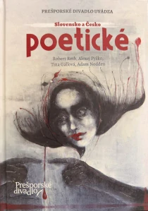 Slovensko a Česko Poetické (kniha, Robert Roth, Alexej Pyško, Adam Nodden, Tina Gállová)
