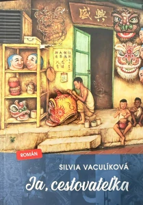 Ja, cestovateľka (kniha, Silvia Vaculíková)
