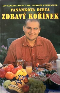 Fanánkova dieta, Zdravý kořínek (kniha, Lou Fanánek Hagen)