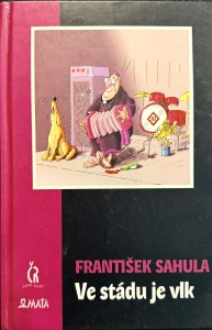 Ve stádu je vlk (kniha, František Sahula)