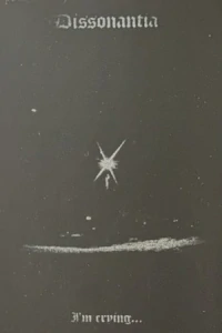 Dissonantia: I´m Crying... (MC)