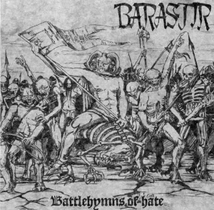 Barastir: Battlehymns Of Hate (CD)