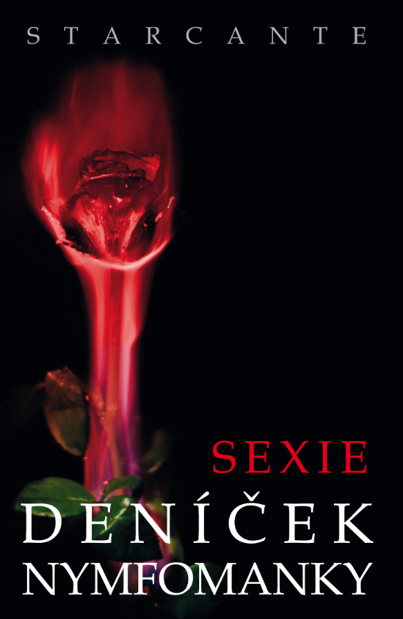 Sexie - deníček nymfomanky (kniha, Starcante)