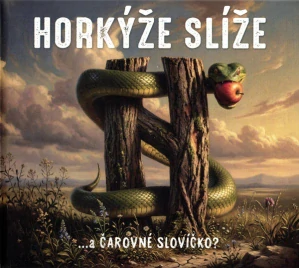 Horkýže slíže: ...a čarovné slovíčko? (Digipak CD)