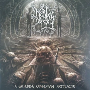 Mortal Decay: A Gathering Of Human Artifacts (Gatefold 2 LP)