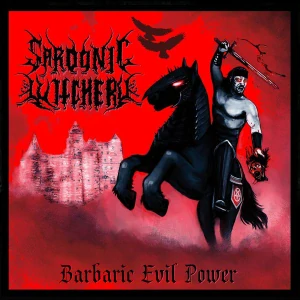 Sardonic Witchery: Barbaric Evil Power (LP)