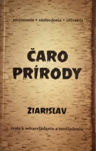 Čaro prírody (kniha, ŽiariSlav)